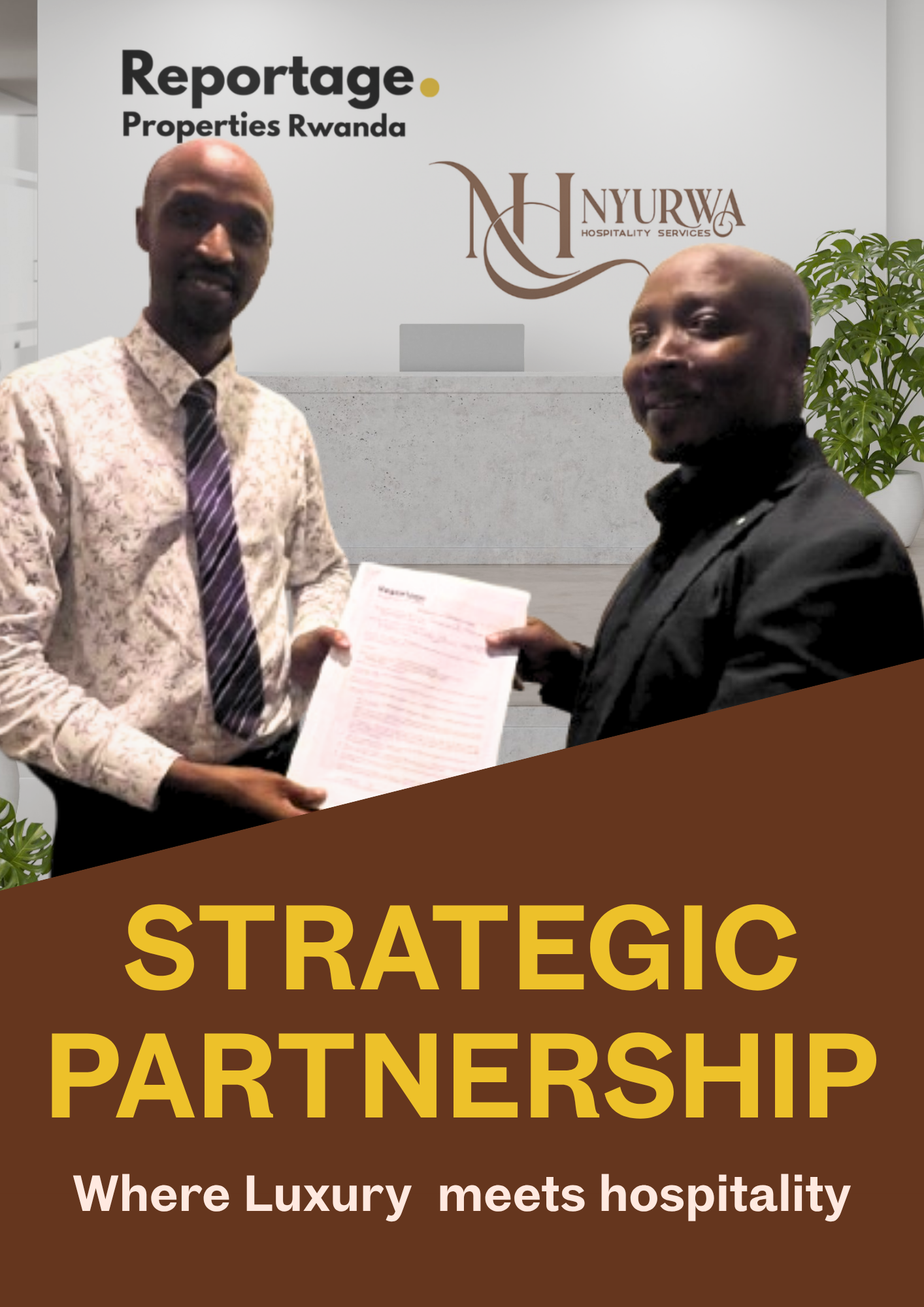 Reportage Properties Rwanda Partnership with Nyurwa Hospitality Services