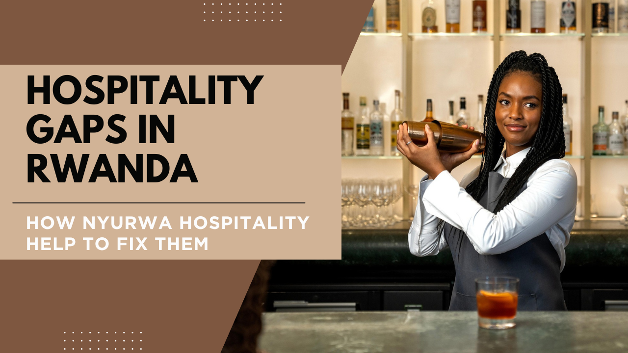 Hospitality Service Gaps in Rwanda